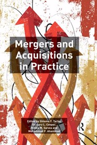 Mergers and Acquisitions in Practice