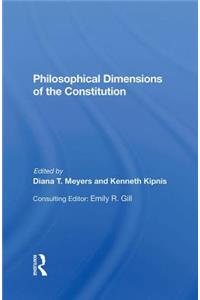 Philosophical Dimensions Of The Constitution