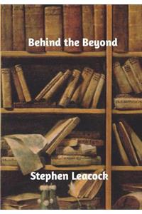 Behind the Beyond