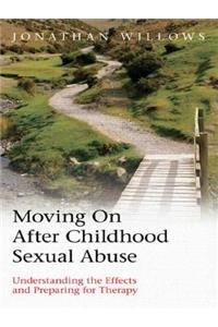 Moving On After Childhood Sexual Abuse