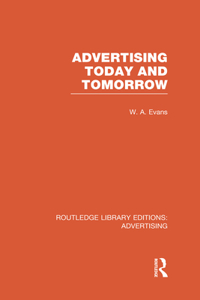 Advertising Today and Tomorrow
