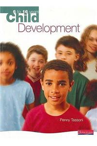 Child Development: 6 to 16 years