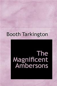 The Magnificent Ambersons