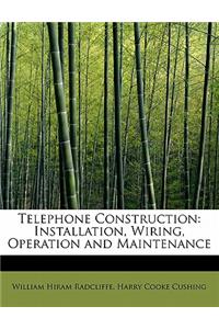 Telephone Construction