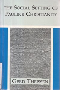 The Social Setting of Pauline Christianity Paperback â€“ 1 January 1990