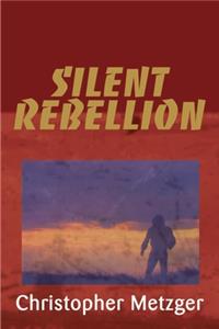 Silent Rebellion