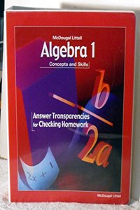 McDougal Littell Concepts & Skills: Answer Transparencies for Checking Homework Algebra 1