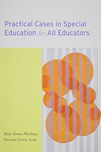 Practical Cases in Special Education Plus Guide to Diversity Plus Gudie to Teacher Reflection Plus Guide to Inclusion