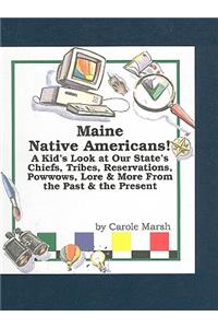 Maine Native Americans!