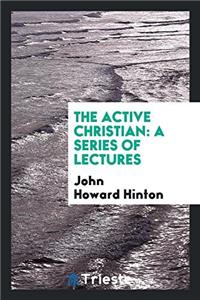 The Active Christian
