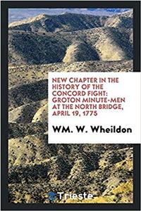 New Chapter in the History of the Concord Fight