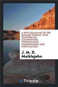 New Grammar of the English Tongue