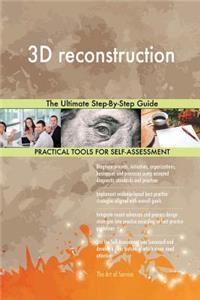 3D reconstruction The Ultimate Step-By-Step Guide