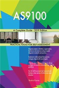 AS9100 A Complete Guide - 2019 Edition