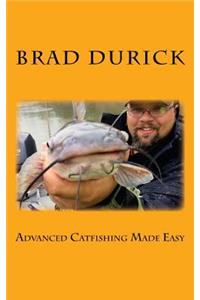 Advanced Catfishing Made Easy