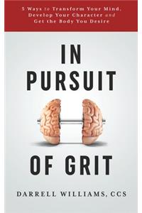 In Pursuit of Grit