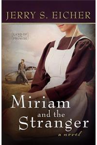 Miriam and the Stranger