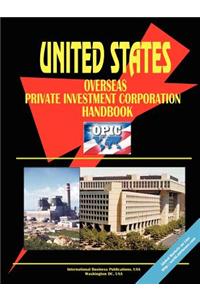 Us Overseas Private Investment Corporation (Opic) Handbook