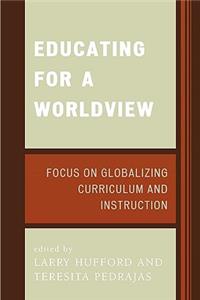 Educating for a Worldview