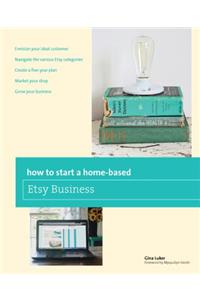 How to Start a Home-based Etsy Business