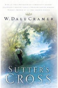 Sutter`s Cross