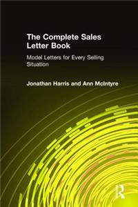 The Complete Sales Letter Book: Model Letters for Every Selling Situation