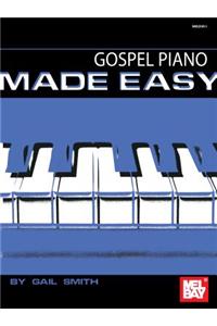 Gospel Piano Made Easy