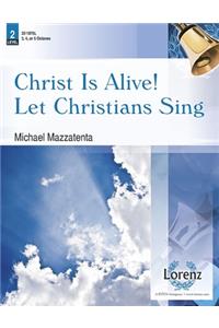 Christ Is Alive! Let Christians Sing