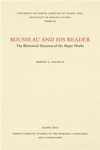 Rousseau and His Reader