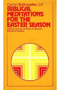 Biblical Meditations for the Easter Season