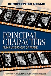 Principal Characters: Film Players Out of Frame