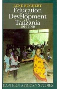 Education in the Development of Tanzania, 1919–1990