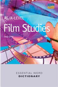 AS/A-level Essential Word Dictionary Film Studies