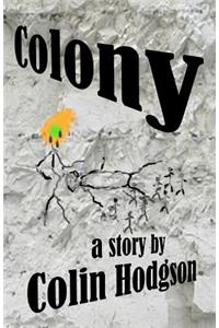 Colony