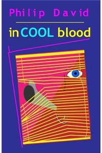 In Cool Blood