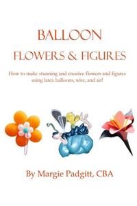 Balloon Flowers and Figures