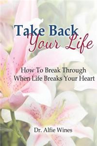 Take Back Your Life