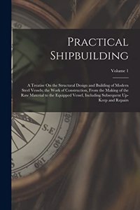 Practical Shipbuilding