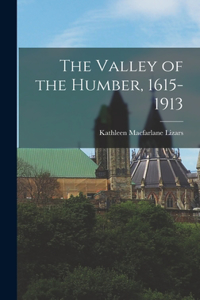 Valley of the Humber, 1615-1913