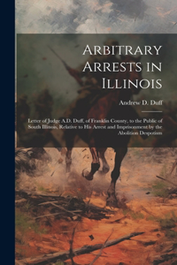 Arbitrary Arrests in Illinois