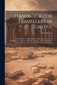 Handbook for Travellers in Greece