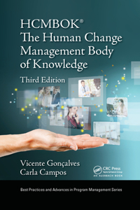 Human Change Management Body of Knowledge (Hcmbok(r))
