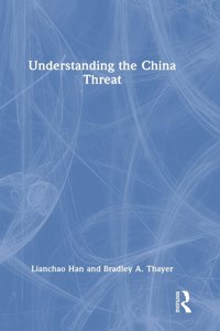 Understanding the China Threat