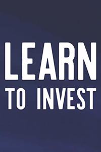 Learn To Invest