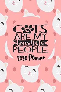 Cats Are My Favorite People - 2020 Planner