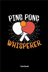 Ping Pong Whisperer