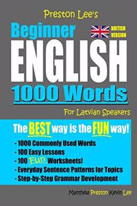 Preston Lee's Beginner English 1000 Words For Latvian Speakers (British Version)
