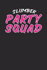 Slumber Party Squad