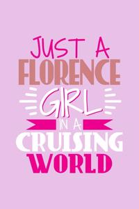 Just A Florence Girl In A Cruising World