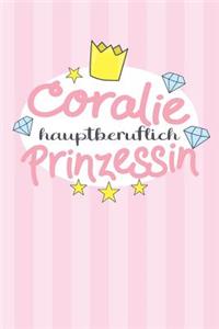 Coralie - hauptberuflich Prinzessin
